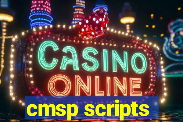 cmsp scripts